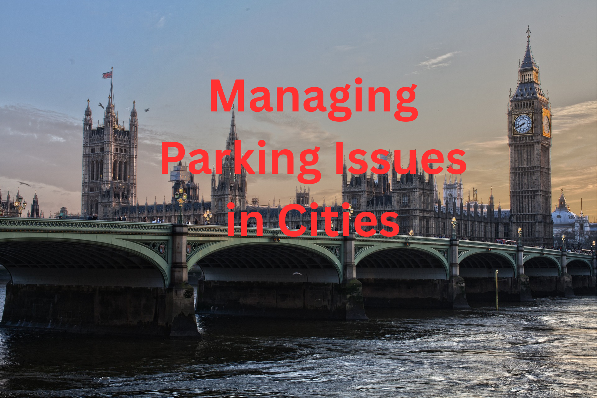 Managing Parking Issues in Cities