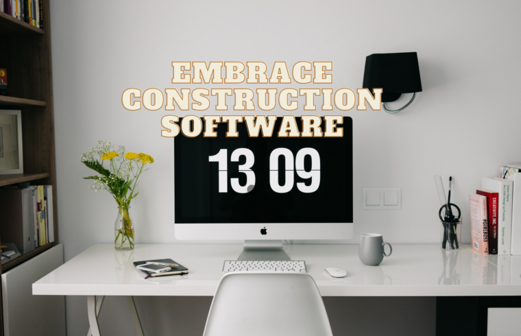 Embrace Construction Software