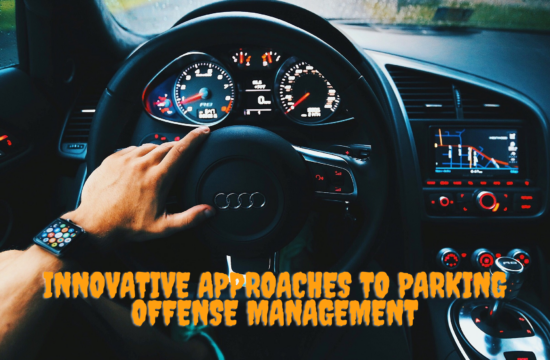 Innovative Approaches to Parking Offense Management