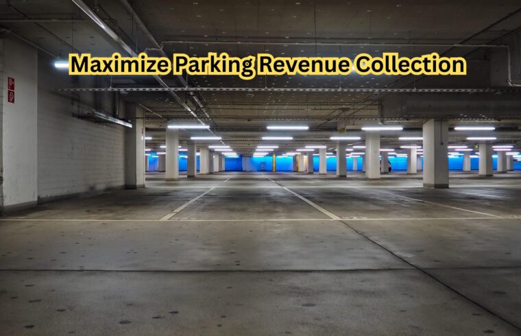 Maximize Parking Revenue Collection