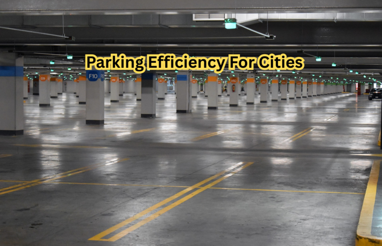 Parking Efficiency For Cities