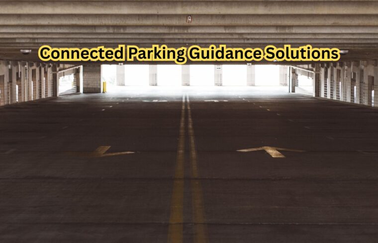 Connected Parking Guidance Solutions